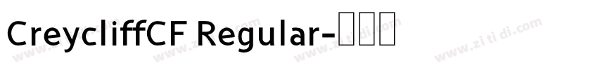 CreycliffCF Regular字体转换